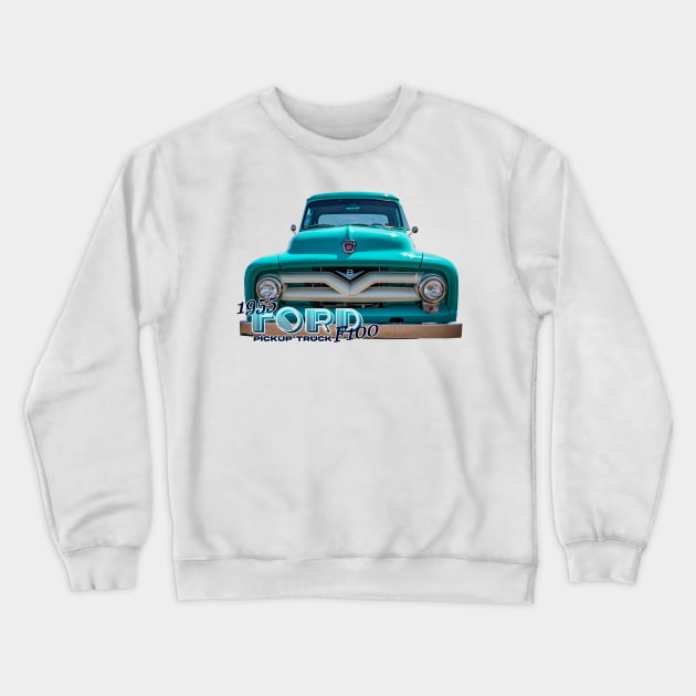 1955 Ford F100 Pickup Truck Crewneck Sweatshirt by Gestalt Imagery